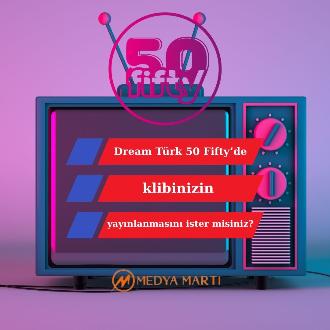 Dream Türk TV Klip Yayınlama Hizmeti