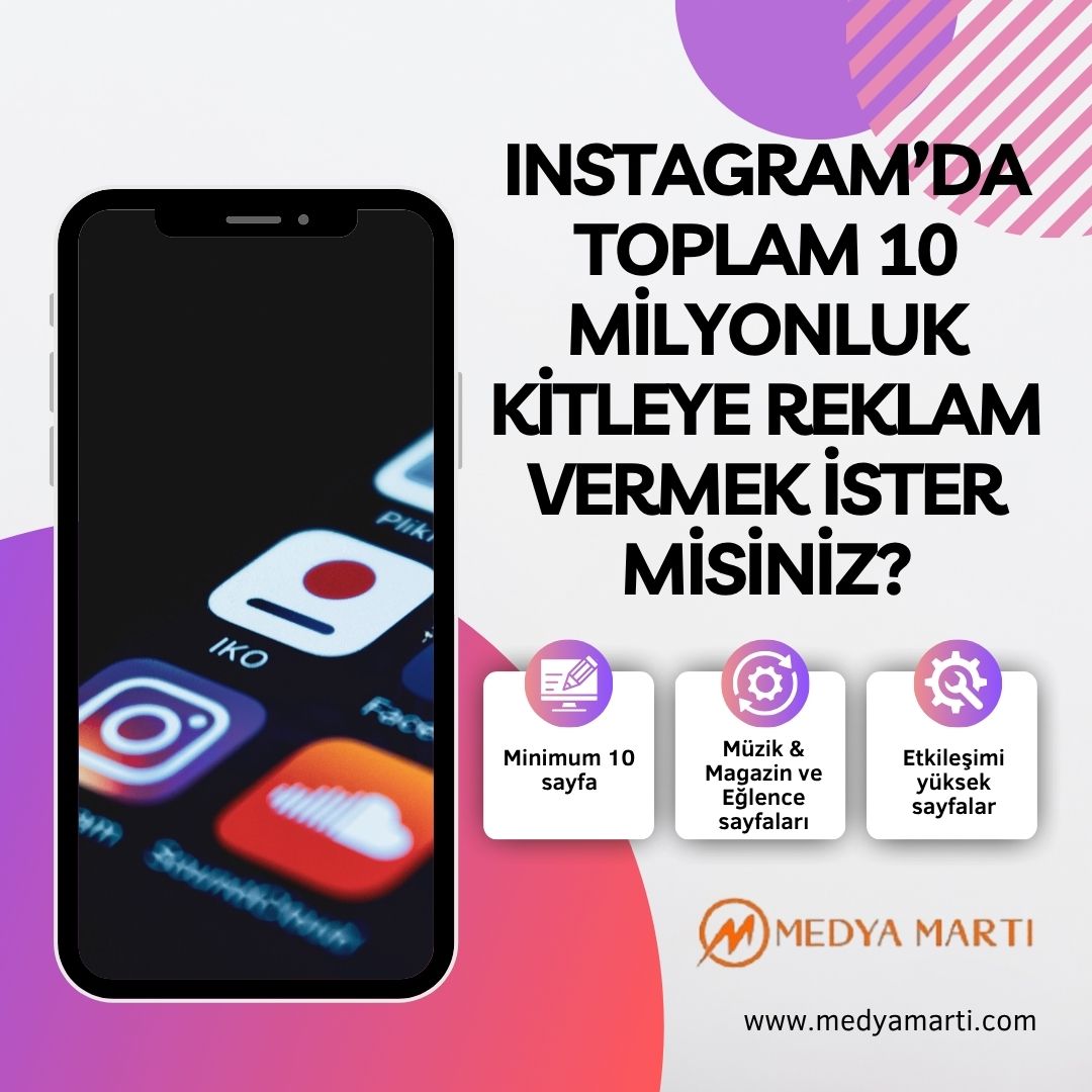 Instagram’da 10 Milyonluk Geniş Kitleye Reklam Erişim Hizmeti