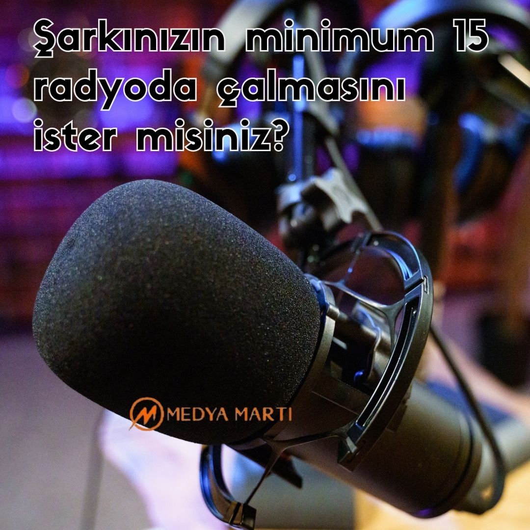 Şarkınızın Radyolarda Yer Almasını İster Misiniz? (15 Radyo Garantili)